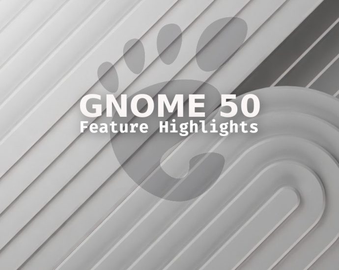 gnome-50-tokyo:-best-new-features-and-improvements