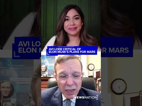 avi-loeb-critical-of-elon-musk’s-plans-for-mars