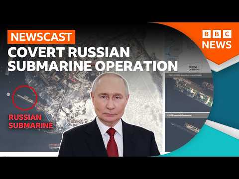 uk-calls-out-putin-over-covert-russian-submarine-operation-|-bbc-newscast