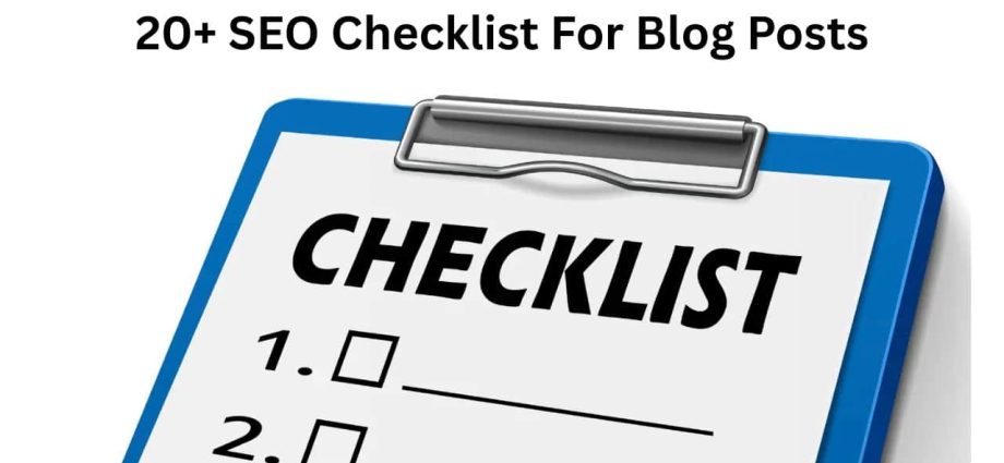 20+-seo-checklist-for-blog-posts:-read-before-publishing