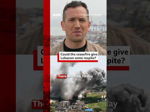 could-the-ceasefire-give-lebanon-some-respite?-#ceasefire-#lebanon-#israel-#bbcnews