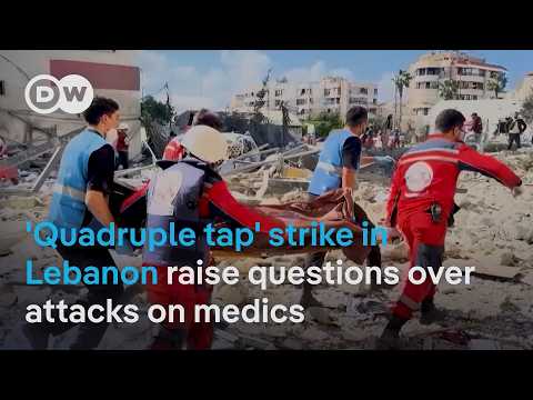 ‘quadruple-tap’-strikes-in-lebanon-raise-questions-over-attacks-on-medics-|-dw-news