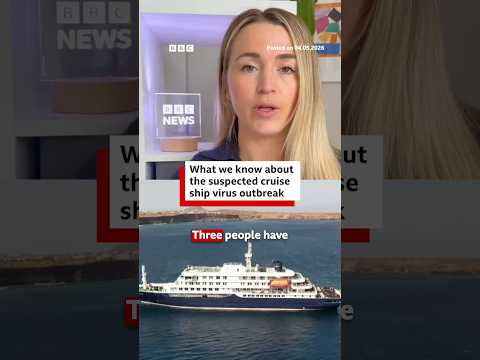 what-we-know-and-don’t-know-about-the-suspected-hantavirus-cruise-ship-outbreak.-#capeverde-#bbcnews