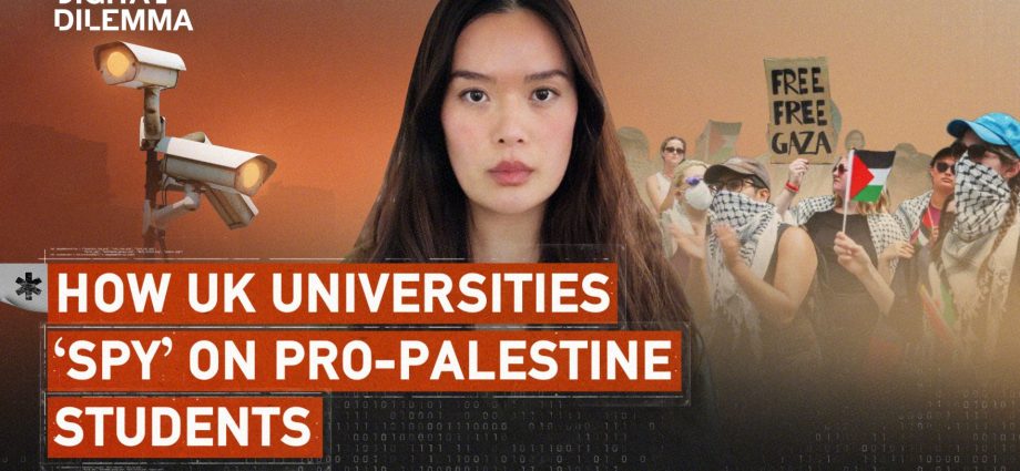 how-uk-universities-‘spy’-on-pro-palestine-students
