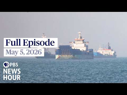 pbs-news-hour-full-episode,-may-5,-2026