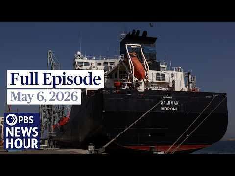 pbs-news-hour-full-episode,-may-6,-2026