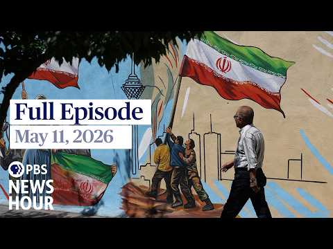 pbs-news-hour-full-episode,-may-11,-2026