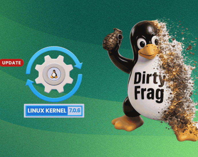 linux-70.6-is-out,-and-it-fully-patches-the-dirty-frag-exploit