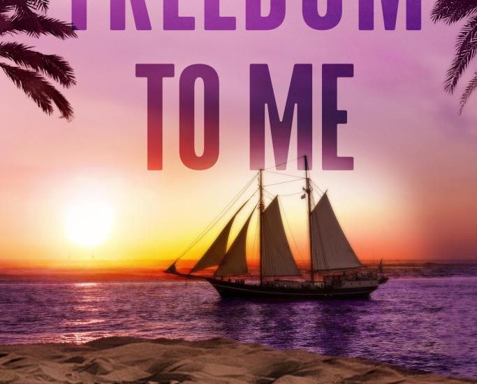 exclusive-cover-reveal:-freedom-to-me-by-sidney-quinn