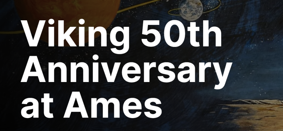 mars-viking-50th-anniversary-at-nasa-ames
