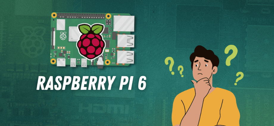 don't-expect-a-raspberry-pi-6-until-at-least-2028