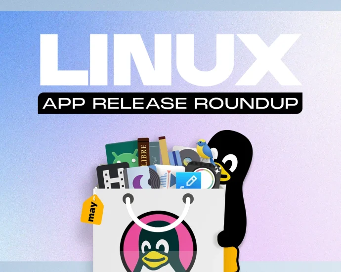 linux-app-release-roundup-(may-2026)