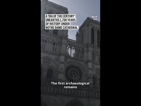a-‘dig-of-the-century’-unearths-1,700-years-of-history-under-notre-dame-cathedral