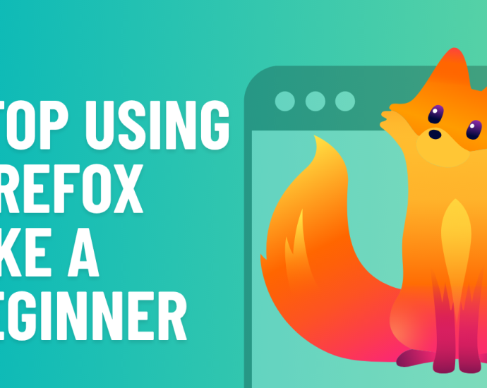 firefox-can-do-all-this?-21-features-most-users-never-touch