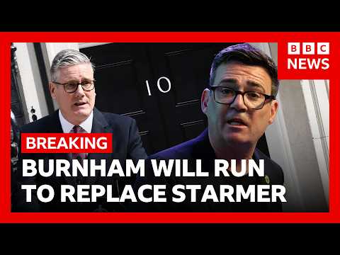 andy-burnham-will-run-to-replace-starmer-as-uk-prime-minister-|-bbc-news