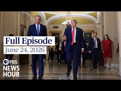 pbs-news-hour-full-episode,-june-24,-2026