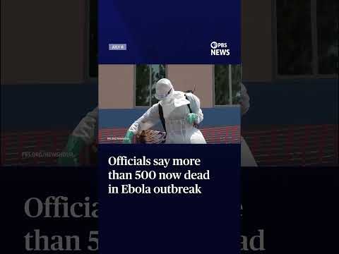 officials-say-more-than-500-now-dead-in-ebola-outbreak