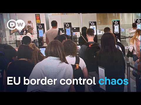 why-the-eu’s-new-digital-border-check-system-is-causing-massive-travel-delays-|-dw-news