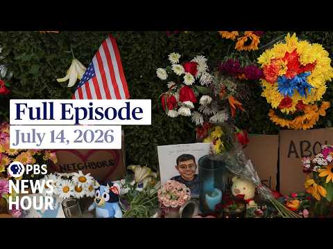 pbs-news-hour-live-episode,-july-14,-2026