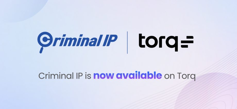 Torq and Criminal IP Partner to Deliver Decision-Ready Threat Intelligence for Autonomous SOC Operations