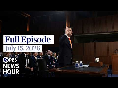 pbs-news-hour-full-episode,-july-15,-2026
