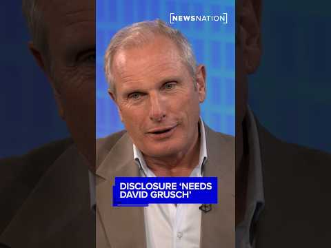 disclosure-‘needs-david-grusch’