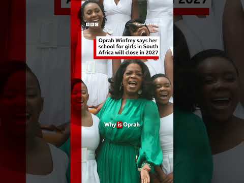 oprah-winfrey-to-close-her-school-for-girls-in-south-africa.-#oprahwinfrey-#southafrica-#bbcnews