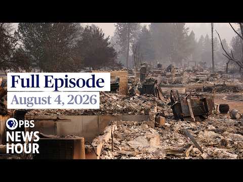 pbs-news-hour-full-episode,-august-4,-2026