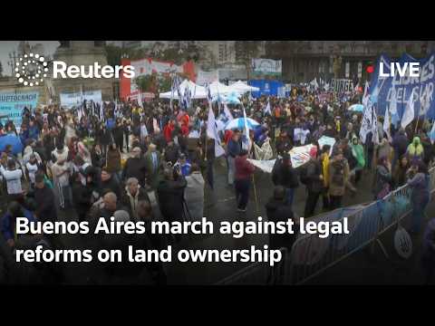 live:-protesters-in-buenos-aires-march-against-legal-reforms-on-land-ownership