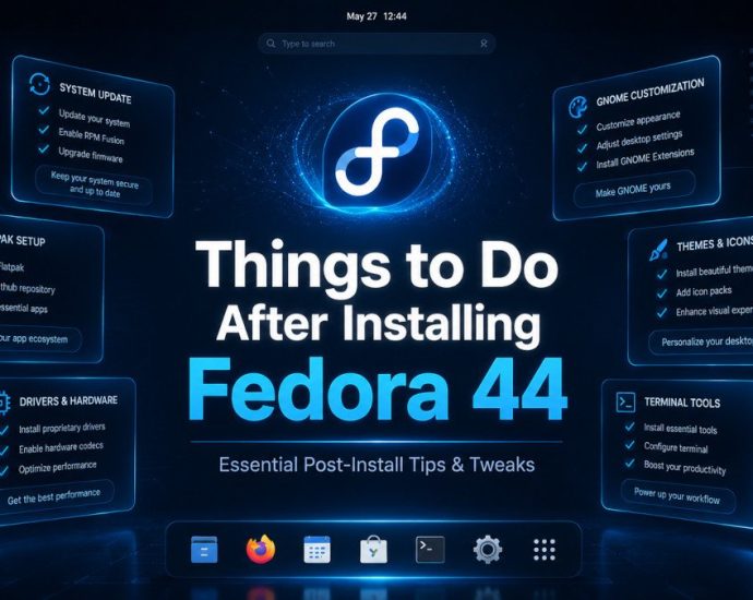 10-things-to-do-after-installing-fedora-44-(workstation)
