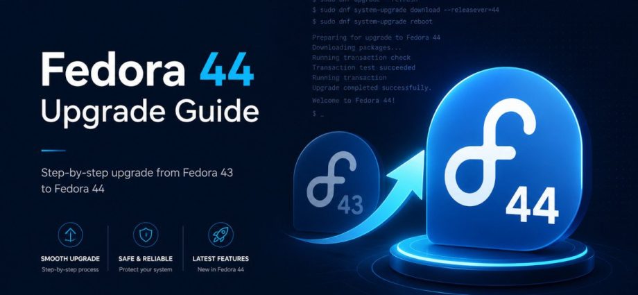 upgrade-to-fedora-44-from-fedora-43-workstation-(gui-and-cli)