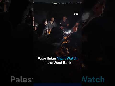 palestinian-night-watches-in-west-bank-|-dw-news