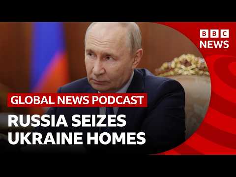 how-russia-seizes-homes-in-occupied-ukraine-|-global-news-podcast