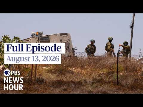 pbs-news-hour-full-episode,-august-13,-2026