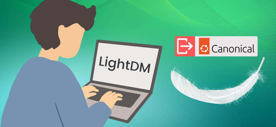 lightdm-is-back-from-the-dead,-but-canonical-isn’t-in-charge-anymore
