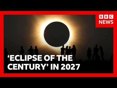 eclipse-next-year-labelled-the-‘eclipse-of-the-century’-|-bbc-news