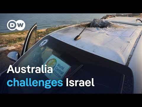 why-australia-is-furious-at-israel’s-decision-on-gaza-aid-worker-killings-|-dw-news