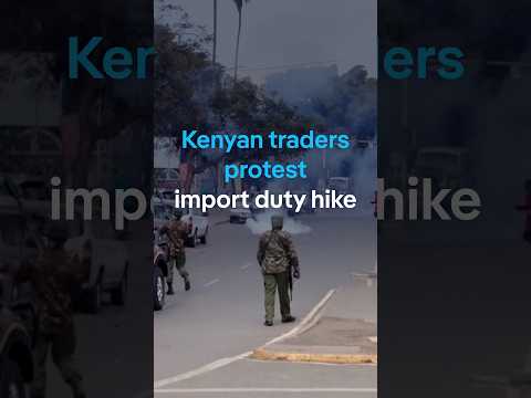 kenyan-traders-protest-import-duty-hike-|-dw-news