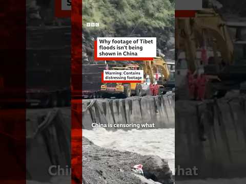 why-footage-of-tibet-floods-isn’t-being-shown-in-china.-#bbcnews