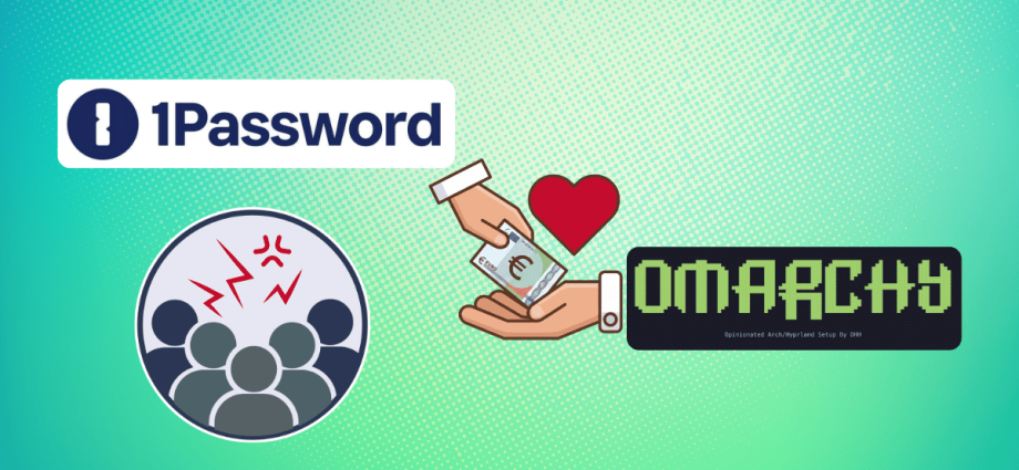 1password-just-pledged-$300,000-to-dhh’s-omarchy,-and-its-own-employees-aren’t-happy