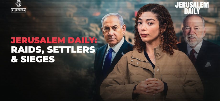 jerusalem-daily:-raids,-settlers-&-sieges