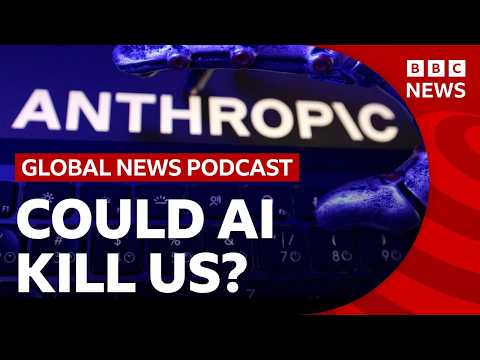 anthropic-researcher-says-ai-‘could-kill-all-humans’-and-other-top-stories-|-global-news-podcast