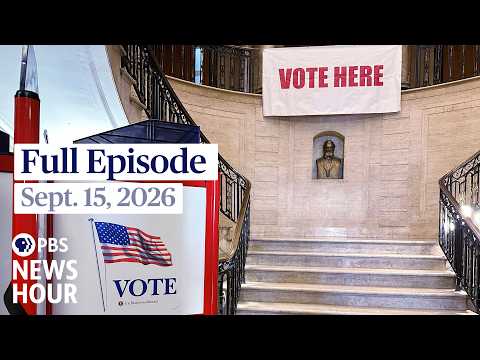 pbs-news-hour-full-episode,-sept.-15,-2026
