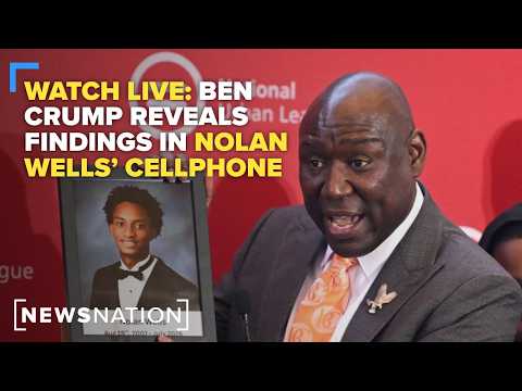 watch-live:-ben-crump-reveals-findings-in-nolan-wells’-cellphone