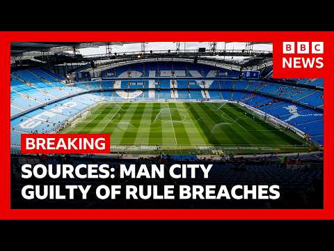 manchester-city-found-guilty-of-breaking-financial-rules,-according-to-sources-|-bbc-news