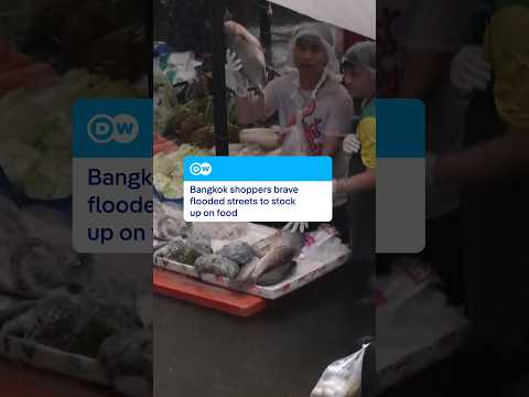 bangkok-shoppers-brave-flooded-streets-to-stock-up-on-food-|-dw-news