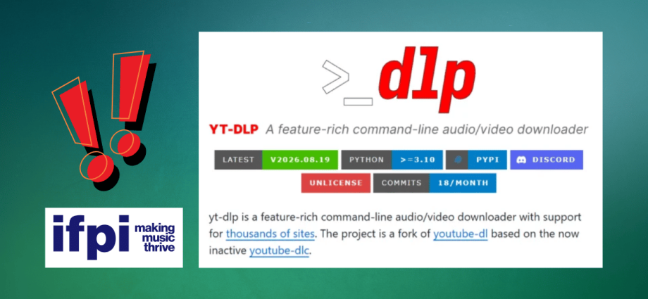 yt-dlp-is-being-treated-as-a-piracy-tool-by-the-ifpi