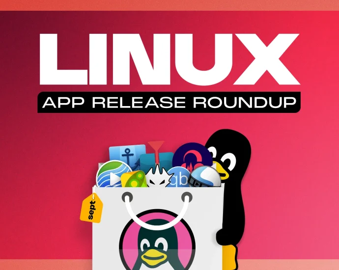 linux-app-release-roundup-(september-2026)