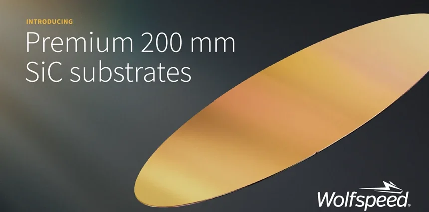 wolfspeed-adds-premium-200-mm-n-type-silicon-carbide-substrate-to-its-materials-line