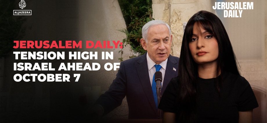 jerusalem-daily:-tension-high-in-israel-ahead-of-october-7